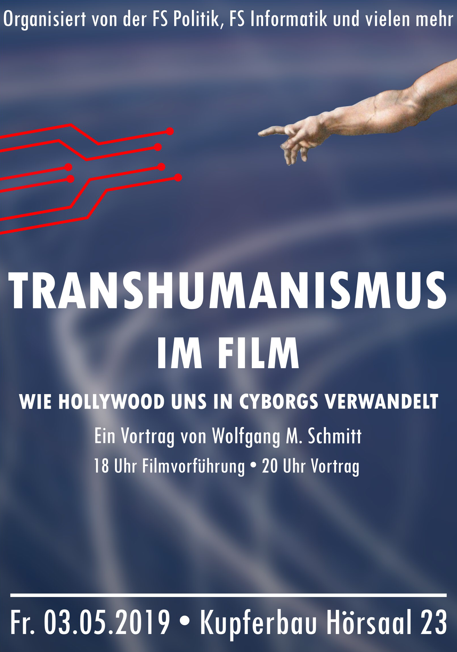 Vortrag Transhumanismus Im Film Wie Hollywood Uns In Cyborgs Verwandelt Wolfgang M Schmitt Fs Politik